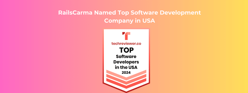 RailsCarma Named Top Software Development Company in USA