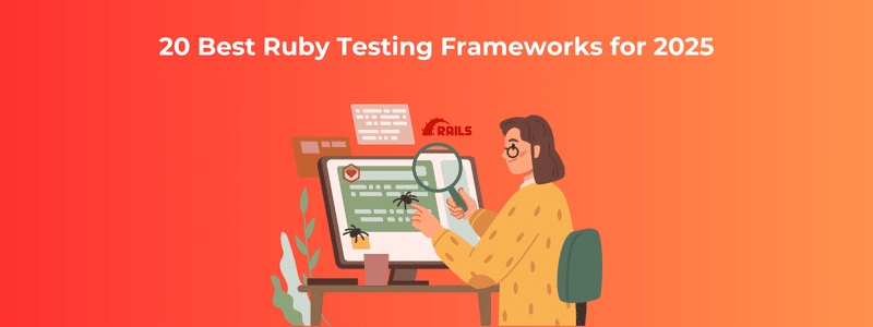 20 Best Ruby Testing Frameworks for 2025